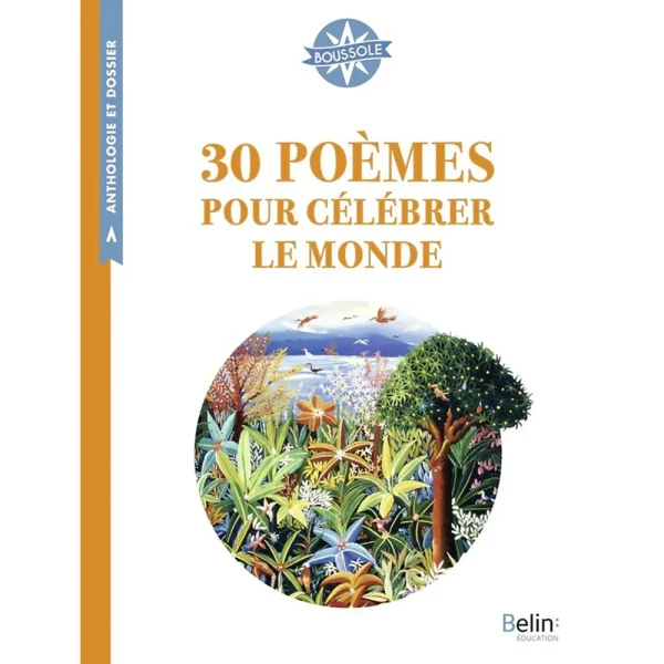 30 POEMES POUR CELEBRER LE MONDE