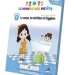 le monde des petits Mon Projet 1 le corps la nutritionet l'hygiène 4/5